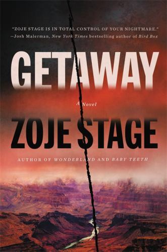 Getaway - hardcover, 0316242500, Zoje Stage