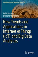 New Trends And Applications In Internet Of Things (Iot) And Big Data Analytics