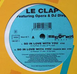 Le Clap Featuring Fernando Opera & DJ Diego So In Love With You NEAR MINT