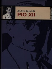 PIO XII TORNIELLI ANDREA FAMIGLIA CRISTIANA 2002  RILEGATO CON SOVRACCOPERTA
