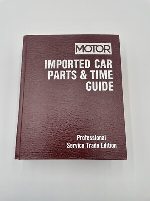Motor Imported Car Parts Time Guide Professional Service Trade Edition 1990-96