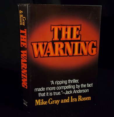 THE WARNING: ACCIDENT AT THREE MILE ISLAND By Mike Gray - 1982 HCDJ