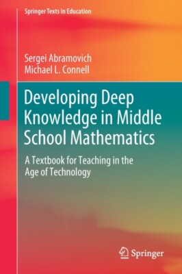 Michael L. Connell - Developing Deep Knowledge in Middle School Mathem - P555z