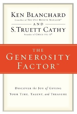 Ken Blanchard S.Truett Cathy The Generosity Factor (Paperback) (UK IMPORT)