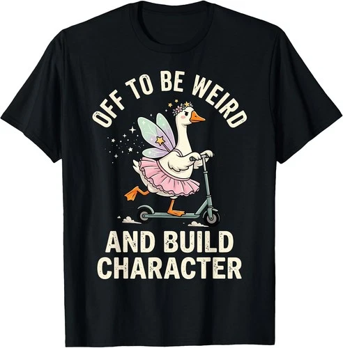 Funny Teacher T-Shirt: 'Off to Be Weird and Build Character' Tee for All - product listing photo