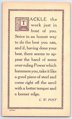 Vintage POSTUM Postcard TACKLE The Work by C.W. Post Inspirational Quote