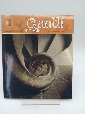 Gaudi (Kunst in Spanien) 9788437801476: