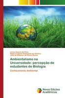 Lucas Soares Da Silva (U. A.) | Ambientalismo Na Universidade: PercepçãO De...