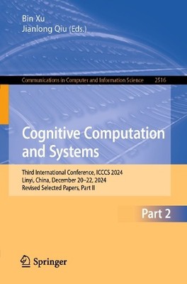 Cognitive Computation and Systems - 9789819674374