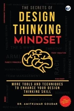 Amitkumar Gouda The Secrets of Design Thinking Mindset:  (Paperback) (UK IMPORT)