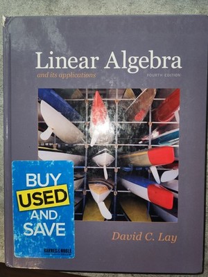 Linear Algebra and its applications 4th edition, ISBN 9780321385178 - GOOD