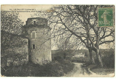 CPA 44 Le Pallet - Château de la Galissonnière, Westseite - geschrieben, guter Zustand