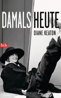 Diane Keaton | Damals Heute | Taschenbuch | Deutsch (2013) | Btb | 320 S. | Btb