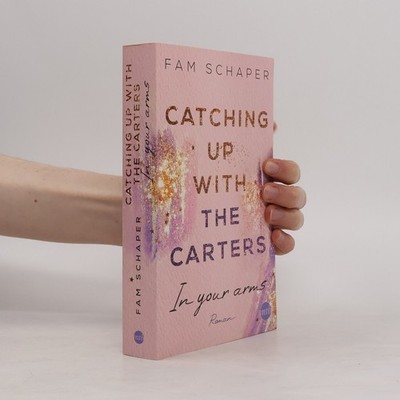 Catching up with the Carters - In your arms  |  Fam Schaper