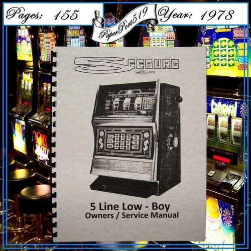 Seeburg 5 Line Low - Boy Slot Machine Owners / Service Manual (155 Page) 1978