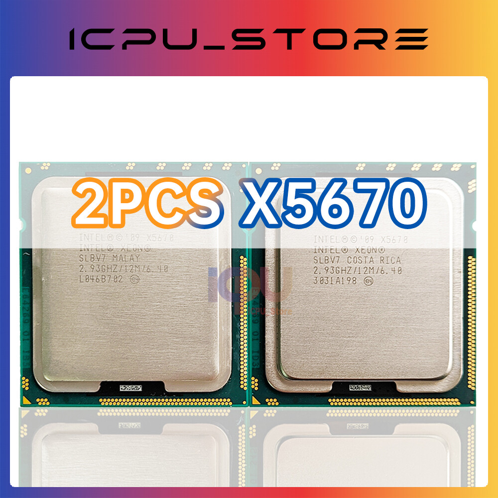 2PCS Intel Xeon X5670 SLBV7 2.93 GHz 6Cores 95W LGA 1366 CPU