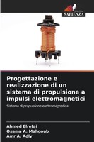 Ahmed Elrefai (U. A.) | Progettazione E Realizzazione Di Un Sistema Di...
