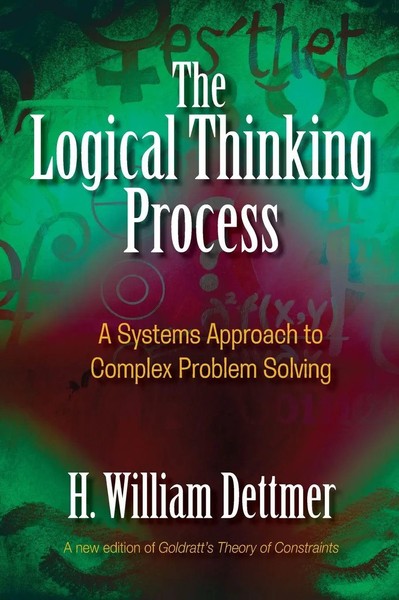 The Logical Thinking Process | A Systems Approach To Complex Problem Solving-image