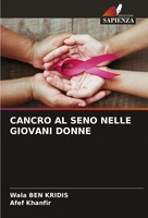 Wala Ben Kridis (U. A.) | Cancro Al Seno Nelle Giovani Donne | Taschenbuch