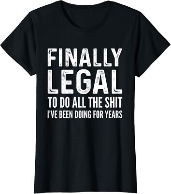 Finally Legal Funny 21st Birthday Saying Theme Ladies' Crewneck T-Shirt