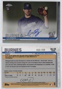 2019 Topps Chrome Rookie Auto Refractor /499 Corbin Burnes #RA-CB Auto RC