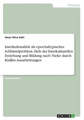 Silva Sahi - Interkulturalitt als epochaltypisches Schlsselproblem.  - E555z