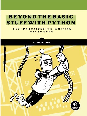 Beyond the Basic Stuff with Python: Best Practices for Writing Clean Code