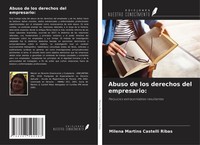 Milena Martins Castelli Ribas | Abuso De Los Derechos Del Empresario: | Buch