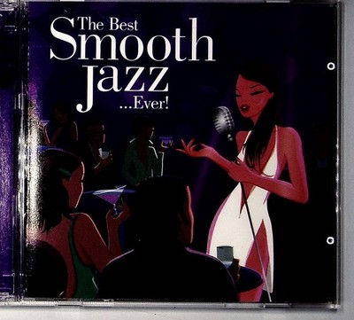 Best Smooth Jazz.. . Ever! Various:
