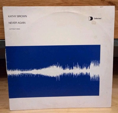 Kathy Brown - Never Again (Copyright Mixes) (UK vinyl 12'') 2003 house electronic