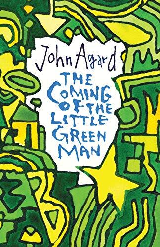 The Coming of the Little Green Man,John Agard