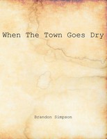 When The Town Goes Dry | Taschenbuch | Englisch (2021) | Kartoniert / Broschiert