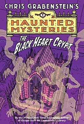 THE BLACK HEART CRYPT (A HAUNTED MYSTERY) By Chris Grabenstein **BRAND NEW**