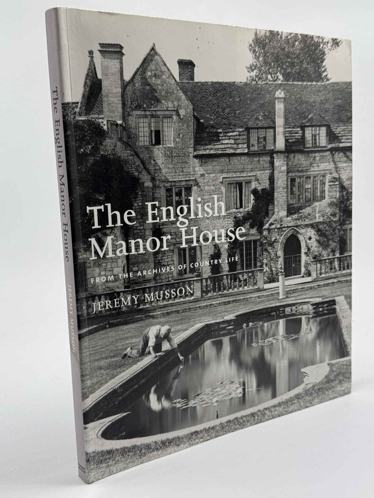The English Manor House: From the Archives of Country Life Musson, Jeremy Softco