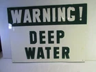 NOS 1950s Warning Deep Water Tin Metal Sign Embossed Sign 1950s Vintage OUTSTAND