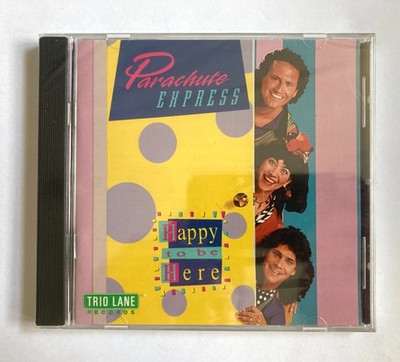 Parachute Express Happy To Be Here - CD 1998 Trio Lane Records - NEW & SEALED