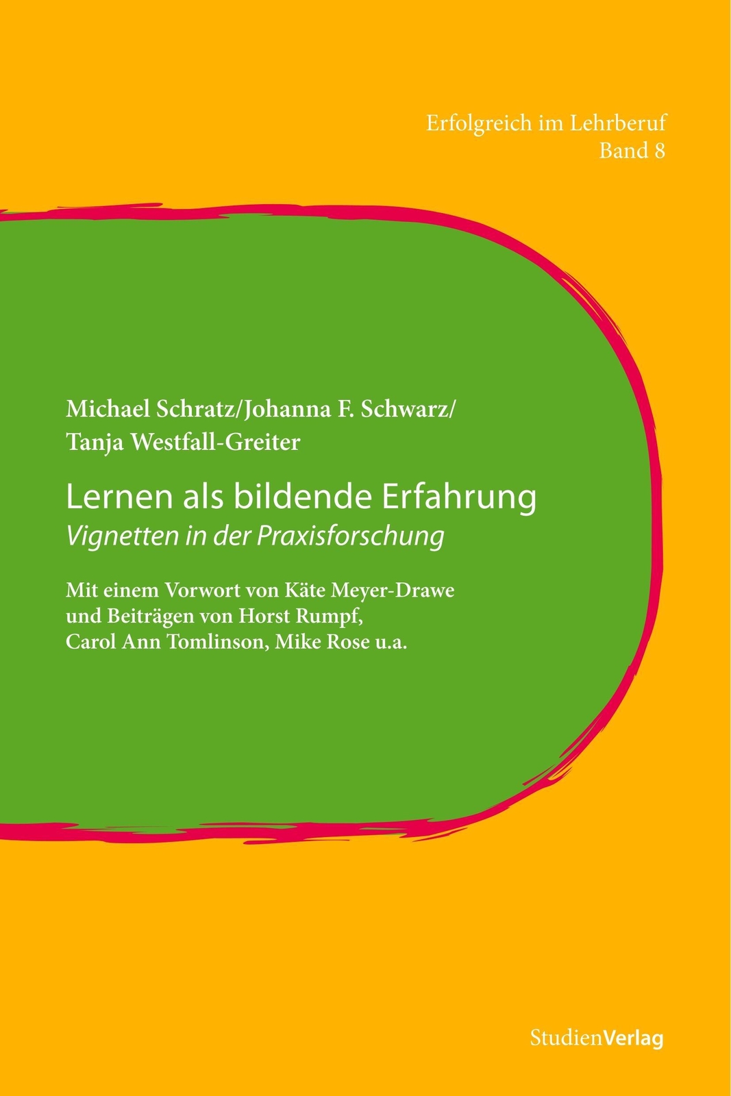 Thumbnail - Lernen Als Bildende Erfahrung Vignetten In Der Praxisforschung Schratz