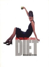 The Little Black Dress Diet By Michael van Straten. 978185626431