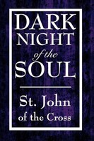 Dark Night Of The Soul | John Of The Cross St John Of The Cross (U. A.) | Buch