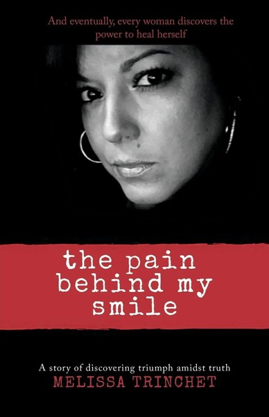 Melissa Trinchet | The Pain Behind My Smile | Taschenbuch | Englisch (2018)-image