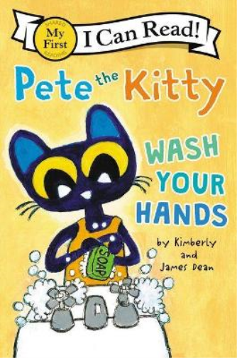 James Dean Kimberly Dean Pete the Kitty: Wash Your Hands (Tascabile)