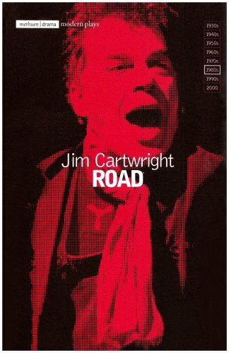 Road (Methuen Modern Plays) (Modern Classics) By Jim Cartwright