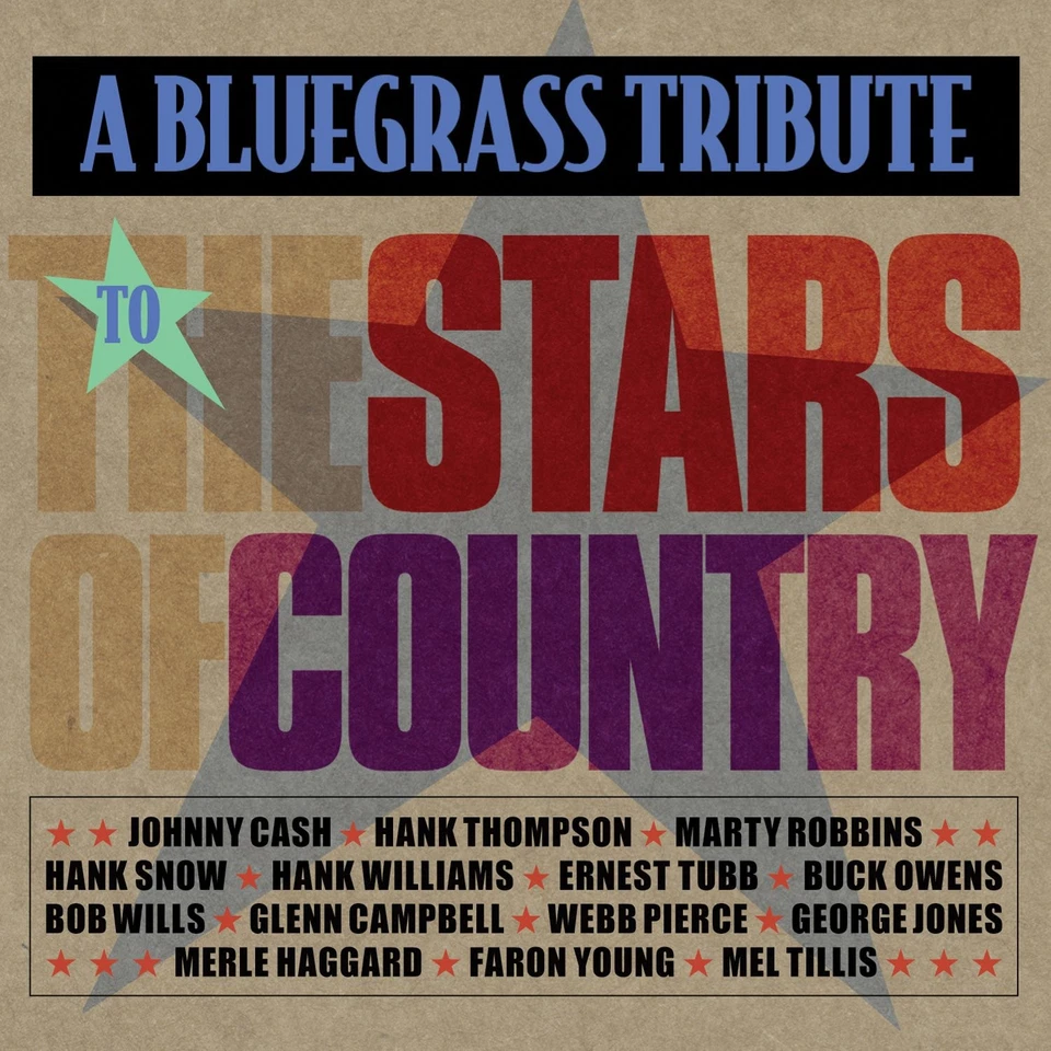 VARIOUS ARTISTS Bluegrass Tribute To The Stars Of Country (CD) (US IMPORT) - Bild 1 von 1