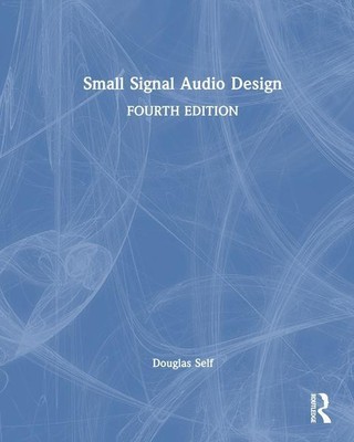 Small Signal Audio Design | Douglas Self | Englisch | Buch | 2023