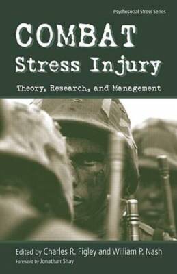 Combat Stress Injury: Theory, Research, and Management (Psychosocial Stre - GOOD
