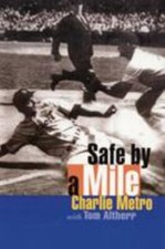 Safe by a Mile by Metro, Charlie,Altherr, Thomas L., Paperback, Used - Very Goo