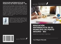 Yuri Miguel Macedo | EducaciÓN Antirracista EN EL Municipio DE Porto Seguro -...