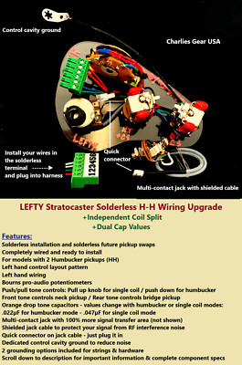 LEFTY Stratocaster Solderless H-H Wiring Upgrade +Coil Split +Dual Cap Values