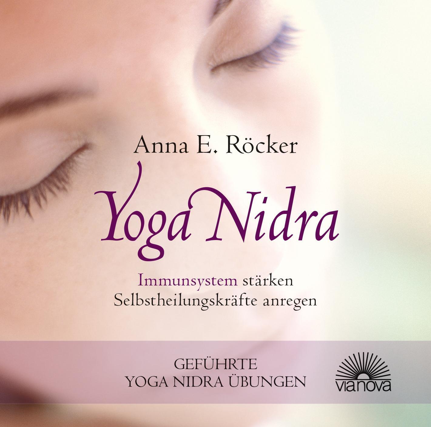 Yoga Nidra - Immunsystem Stärken - Selbstheilungskräfte Anregen -