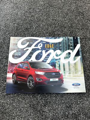 Ford Edge Brochure 2018 - UK Issue, Dated Sept 2017 inc Titanium, ST & Vignale